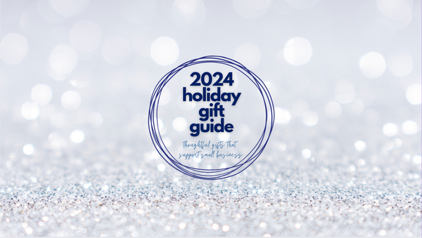 2024 Small Business Holiday Gift Guide