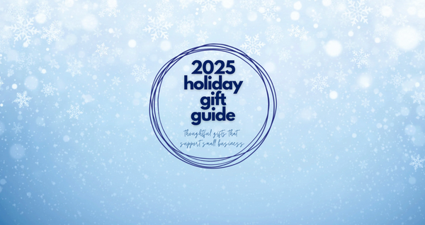 2025 Small Business Holiday Gift Guide