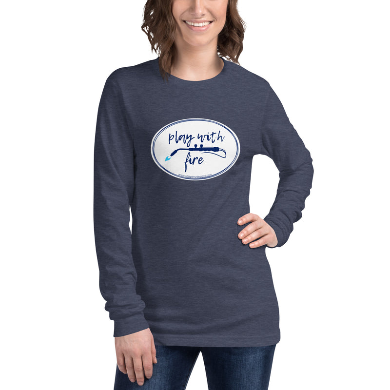 Play With Fire Unisex Long Sleeve Tee