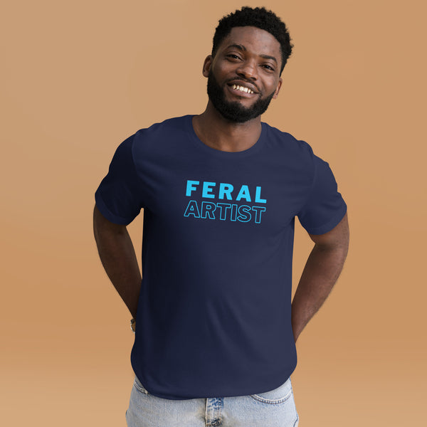 Feral Artist Unisex t-shirt