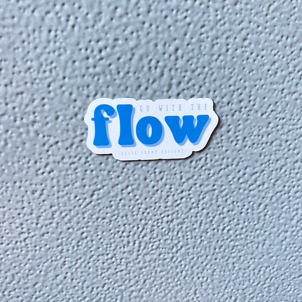 Go With The Flow Magnet